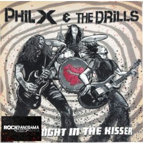 Phil X & The Drills - POW! Right In The Kisser (CD)
