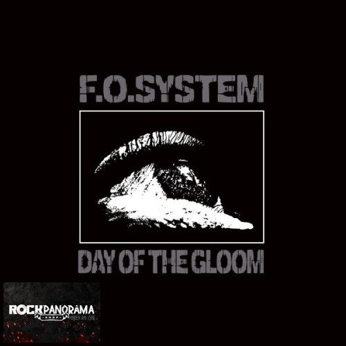 F.O. System – Day Of The Gloom (LP)