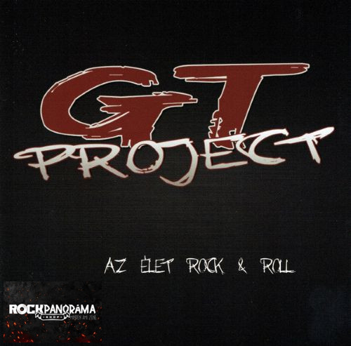 GT Project - Az élet Rock & Roll (CD)