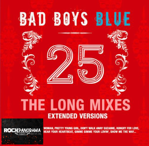 Bad Boys Blue - 25 (The Long Mixes - Extended Versions) (LP)
