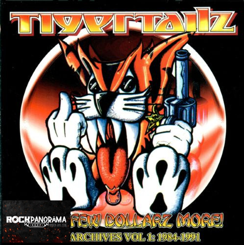 Tigertailz - For A Few Dollarz More! The Archives Vol 1: 1984-1991 (Tripla Box Set CD)