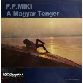 F.F.Miki - A Magyar Tenger (LP)