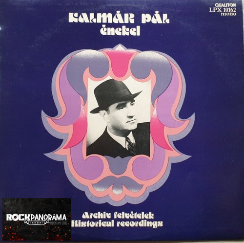 Kalmár Pál énekel (Archív Felvételek - Historical Recordings) (LP)