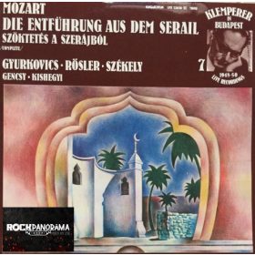   Mozart, Klemperer, Gyurkovics, Rösler, Székely - Die Entführung Aus Dem Serail - Szöktetés A Szerájból (Dupla Gatefold LP)