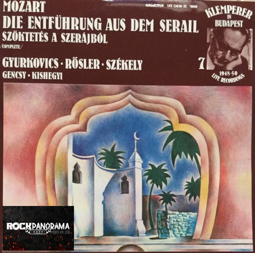 Mozart, Klemperer, Gyurkovics, Rösler, Székely - Die Entführung Aus Dem Serail - Szöktetés A Szerájból (Dupla Gatefold LP)