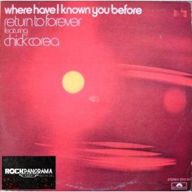   Return To Forever featuring Chick Corea - Where Have I Known You Before (LP)