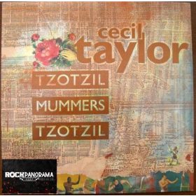 Cecil Taylor - Tzotzil Mummers Tzotzil (LP)