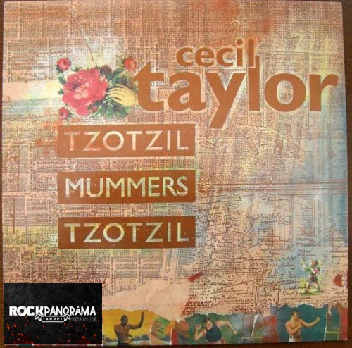 Cecil Taylor - Tzotzil Mummers Tzotzil (LP)
