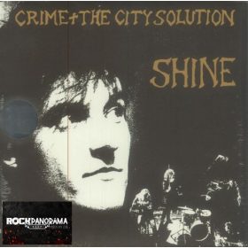 Crime And The City Solution - Shine (LP)