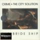 Crime And The City Solution - The Bride Ship (LP)