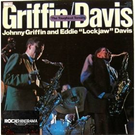   Johnny Griffin / Eddie "Lockjaw" Davis - The Toughest Tenors (Dupla Gatefold LP)