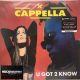 Cappella - U Got 2 Know (LP)
