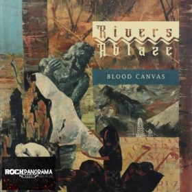 Rivers Ablaze - Blood Canvas (Digipak CD)