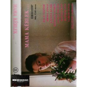 Mama, kérlek... (MC)