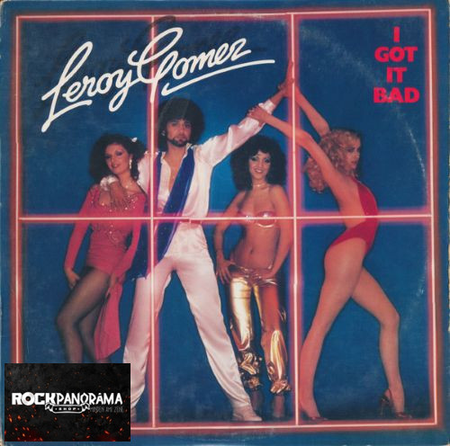 Leroy Gomez - I Got It Bad (LP)