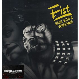 Fist - Back With A Vengeance (LP)