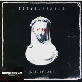 SETYØURSAILS – Nightfall (Gatefold LP)