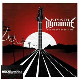   Kissin' Dynamite - Not The End Of The Road (Gatefold LP)