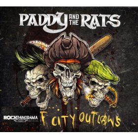 Paddy And The Rats - Riot City Outlaws (Digipak CD)