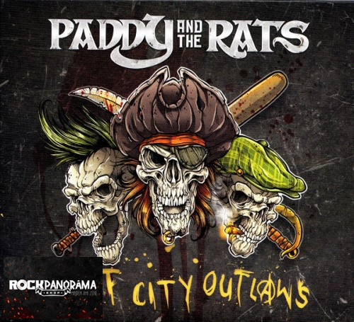 Paddy And The Rats - Riot City Outlaws (Digipak CD)