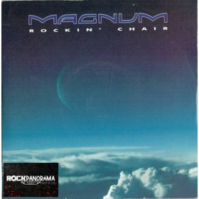 Magnum - Rockin' Chair (7" Single, SP)
