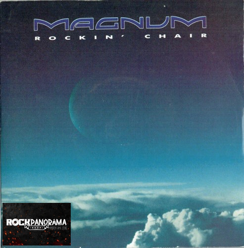 Magnum - Rockin' Chair (7" Single, SP)