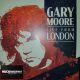 Gary Moore - Live From London (Dupla LP)