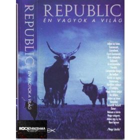 Republic - Én vagyok a világ (MC)