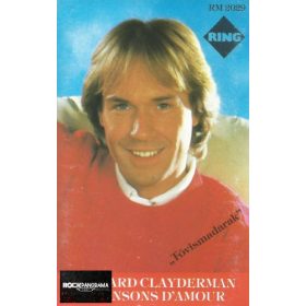   Richard Clayderman – Chansons D'Amour - Tövismadarak (MC)