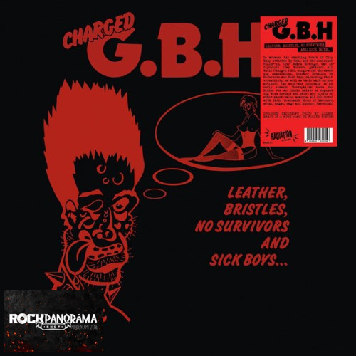 Charged G.B.H - Leather, Bristles, No Survivors And Sick Boys... (LP)