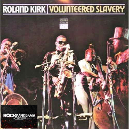 Roland Kirk - Volunteered Slavery (LP)