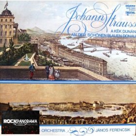   Johann Strauss Jr., Ferencsik János, Hungarian State Orchestra - A kék Dunán / An Der Schönen Blauen Donau (LP)