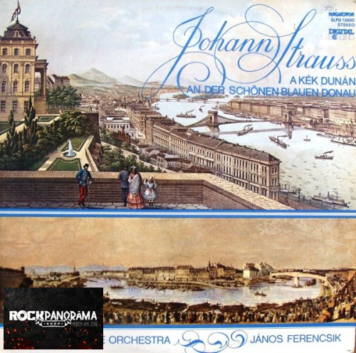 Johann Strauss Jr., Ferencsik János, Hungarian State Orchestra - A kék Dunán / An Der Schönen Blauen Donau (LP)