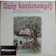 Deák Tamás - Szép Karácsonyéj - Népszerű Karácsonyi dallamok Deák Tamás feldolgozásában (LP)