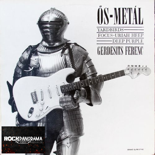 Gerdesits Ferenc - Ős-Metál (Yardbirds - Focus · Uriah Heep - Deep Purple) (LP)
