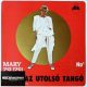 Mary Zsuzsi - Ez itt az utolsó tangó (LP)