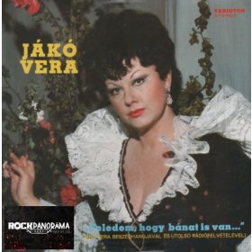 Jákó Vera - Feledem, hogy bánat is van (LP)