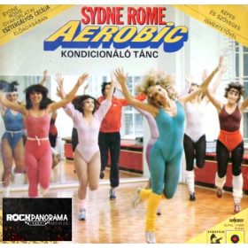 Sydne Rome - Aerobic Kondícionáló Tánc (Gatefold LP)