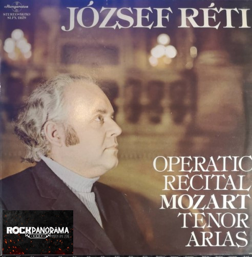 Réti József - Operatic Recital Mozart Tenor Arias (LP)