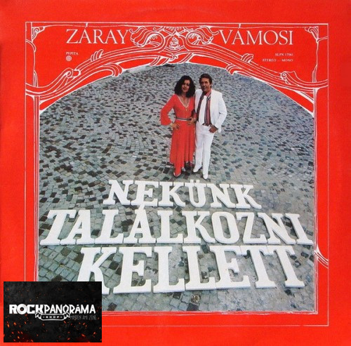 Vámosi János, Záray Márta - Nekünk találkozni kellett (LP)