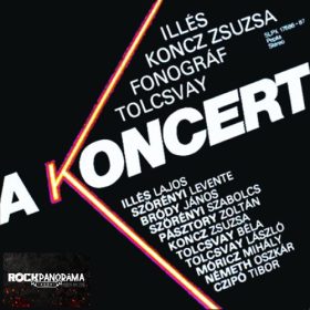   Illés, Koncz Zsuzsa, Fonográf, Tolcsvay - A Koncert (Dupla Gatefold LP)