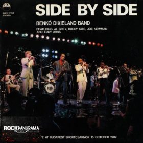   Benkó Dixieland Band featuring Al Grey, Buddy Tate, Joe Newman and Eddy Davis - Side By Side (LP)