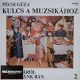 Pécsi Géza - Kulcs A Muzsikához 2 - Az Operáról - Erkel: Bánk Bán (LP)