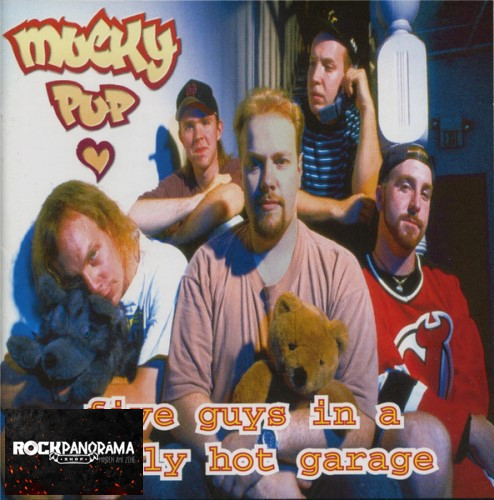 Mucky Pup - Five Guys In A Really Hot Garage (CD)