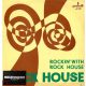 Rock House - Rockin' With Rock House (LP)