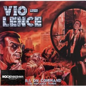 Vio-Lence - Kill On Command (The Vio-lence Demos) (LP)