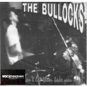   The Bullocks - Don't Let Them Take You ALIVE (7" Single, SP)